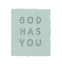 God Has You | Religious Sympathy Greeting Card