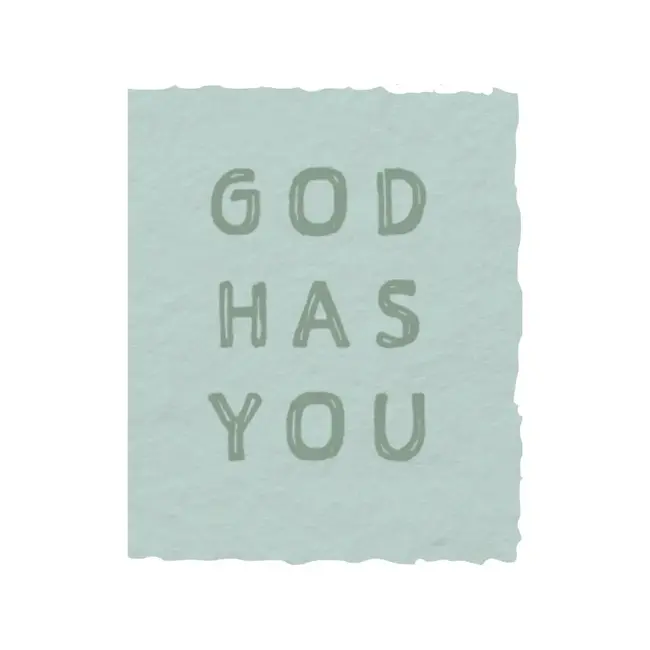 God Has You | Religious Sympathy Greeting Card