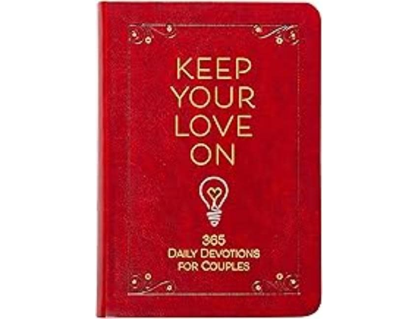 Keep Your Love On: 365 Daily Devotions for Couples