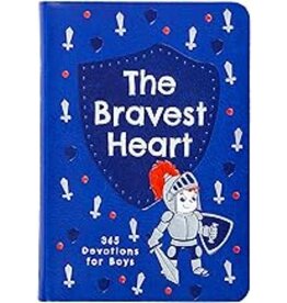 The Bravest Heart: 365 Devotions for Boys