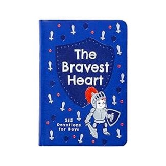 The Bravest Heart: 365 Devotions for Boys