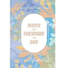 Deepen Your Friendship with God