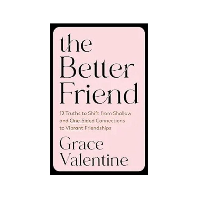 The Better Friend