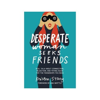 Kristen Strong Desperate Woman Seeks Friends