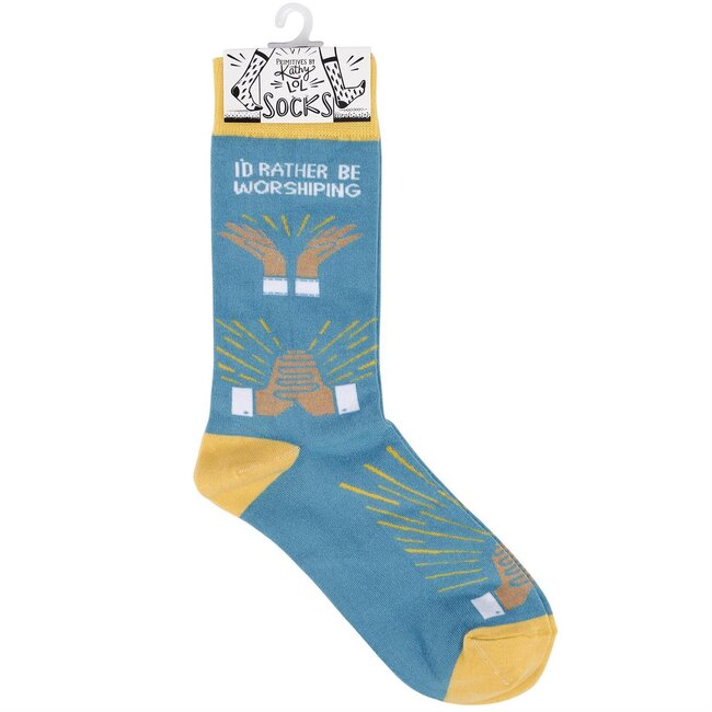 I'd Rather Be Worshipping Socks