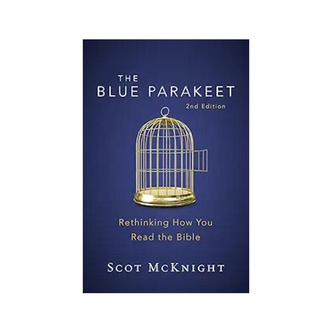 The Blue Parakeet: Rethinking How You Read the Bible