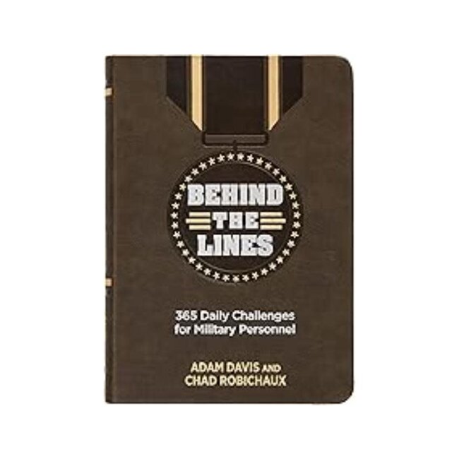 Behind the Lines: 365 Daily Challenges for Military Personnel