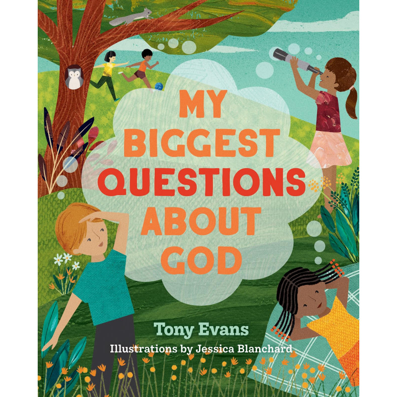 Tony Evans My Biggest Questions About God
