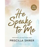 He Speaks to Me (20th Anniversary Edition) - Bible Study Book with Video Access: Preparing to Hear From God