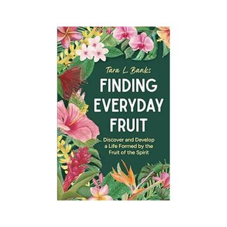 Tara Banks Finding Everyday Fruit Hardcover