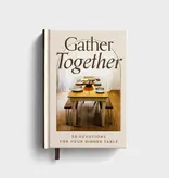Gather Together: 90 Devotions for Your Dinner Table