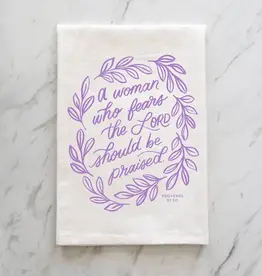 Woman Who Fears the Lord Proverbs 31 Tea Towel