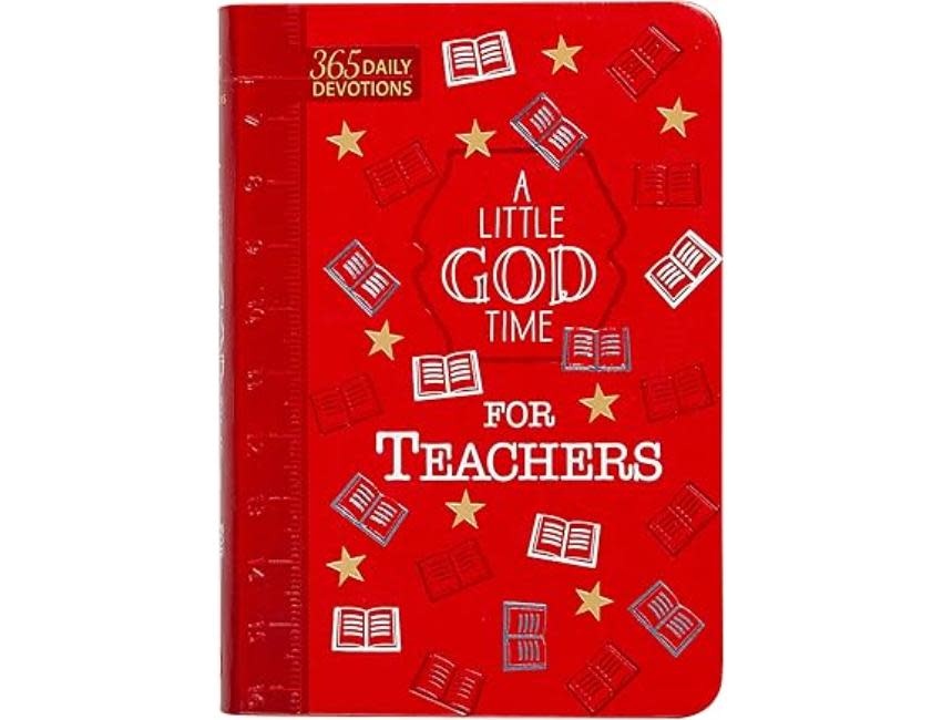 A Little God Time for Teachers: 365 Daily Devotions
