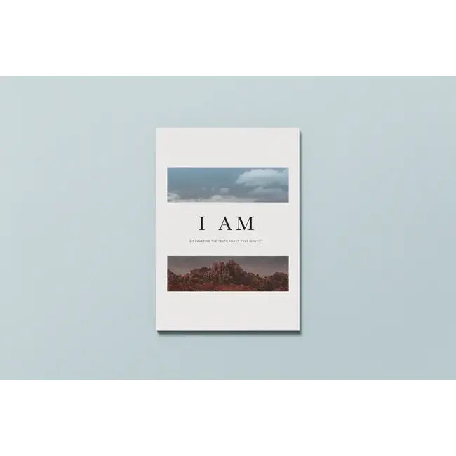 I Am: A Forty Day Journey of Truth and Identity