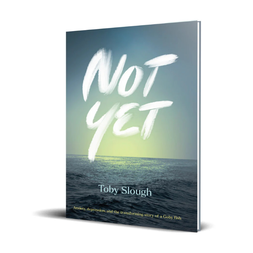Toby Slough Not Yet
