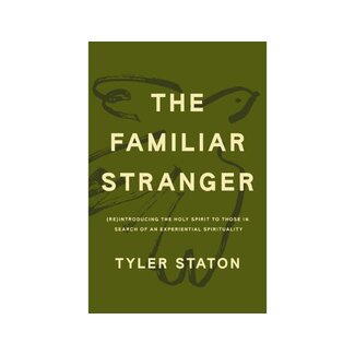 Tyler Staton The Familiar Stranger