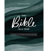 The Bible in A Year: A Reading Plan Focusing on God's Character
