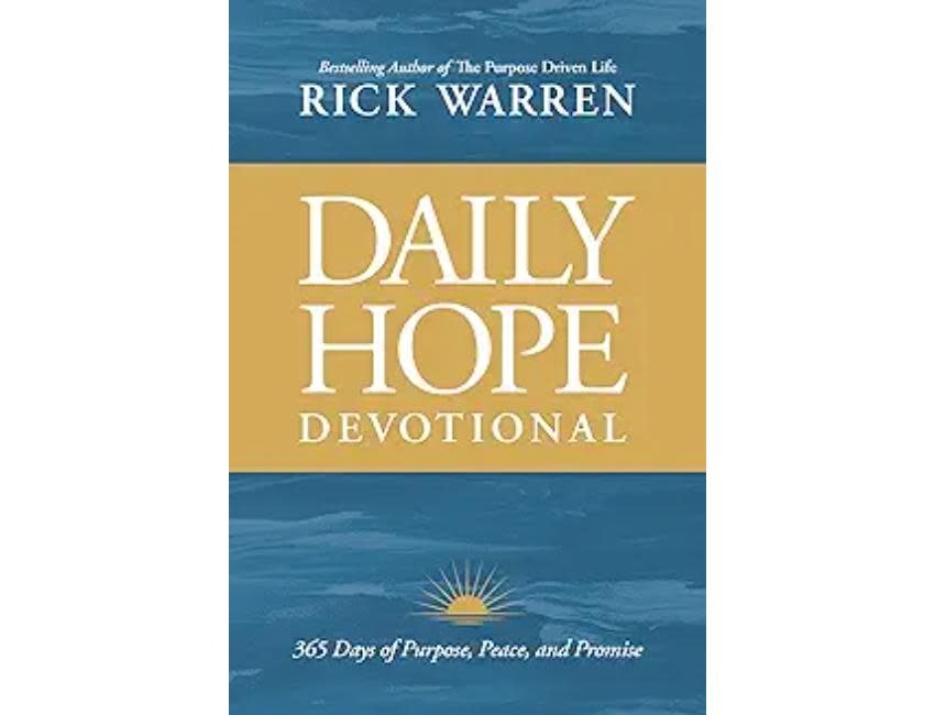 Rick Warren Daily Hope Devotional: 365 Days of Purpose, Peace, and Promise