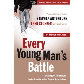 Stephen Arterburn Every Young Man's Battle