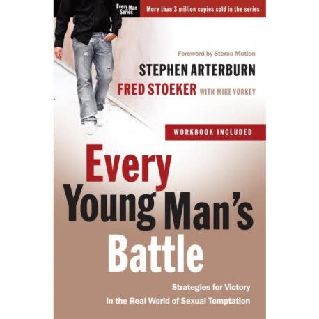 Stephen Arterburn Every Young Man's Battle