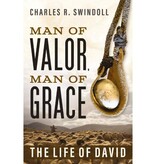 Charles Swindoll Man of Valor, Man of Grace