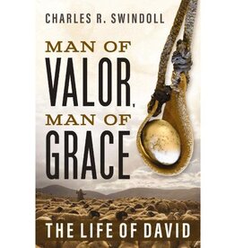 Charles Swindoll Man of Valor, Man of Grace