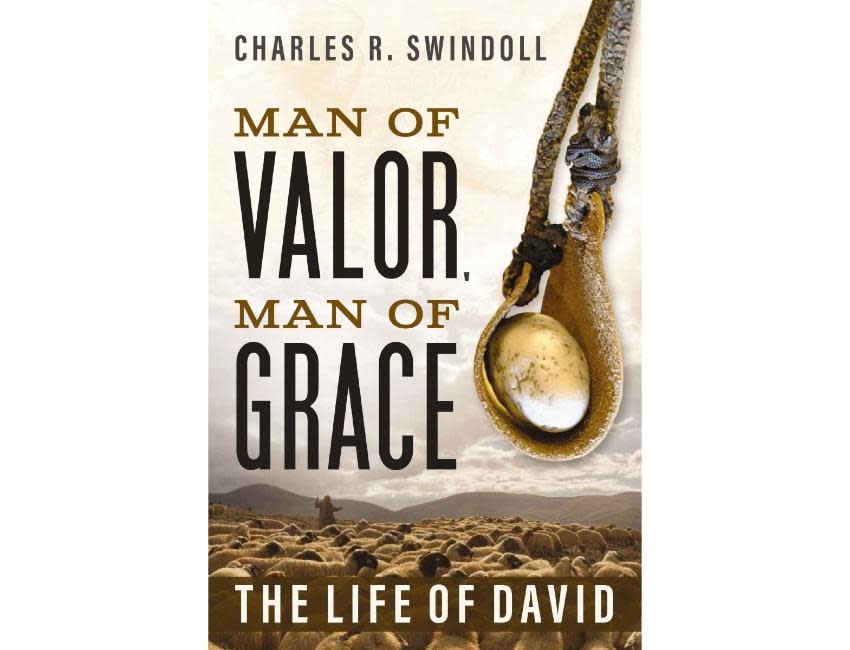Charles Swindoll Man of Valor, Man of Grace