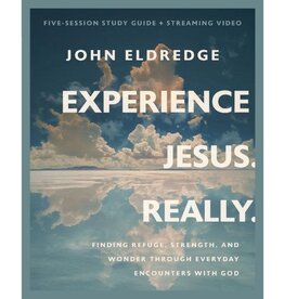 John Eldredge Experience Jesus. Really. Bible Study Guide plus Streaming Video