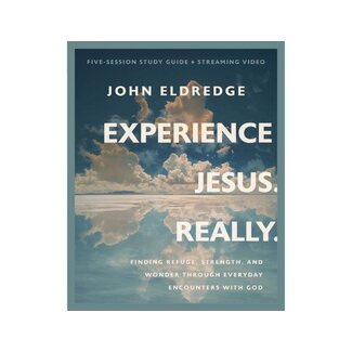 John Eldredge Experience Jesus. Really. Bible Study Guide plus Streaming Video