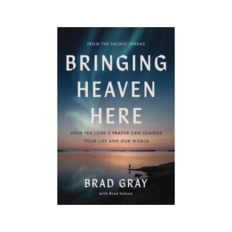 Nelson Gray Bringing Heaven Here