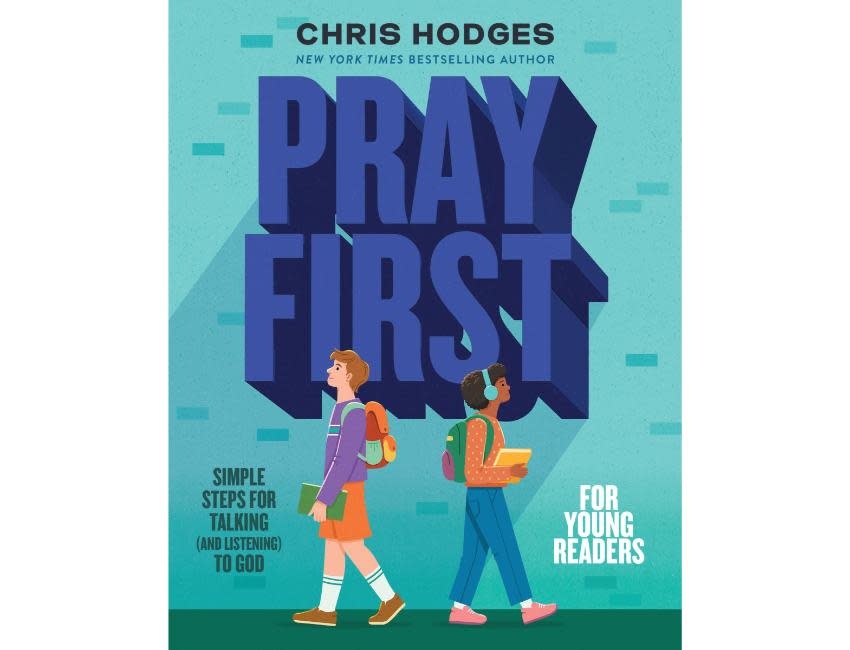 Chris Hodges Pray First for Young Readers