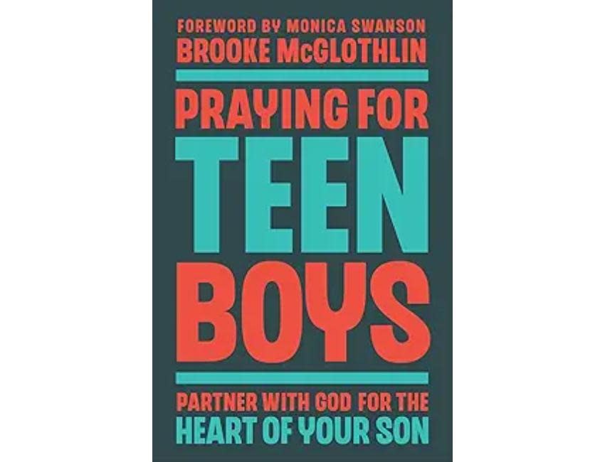 Stacy Thacker Praying for Teen Boys  Partner with God for the Heart of Your Son