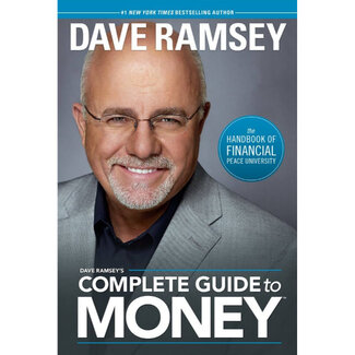 Dave Ramsey Dave Ramsey's Complete Guide To Money