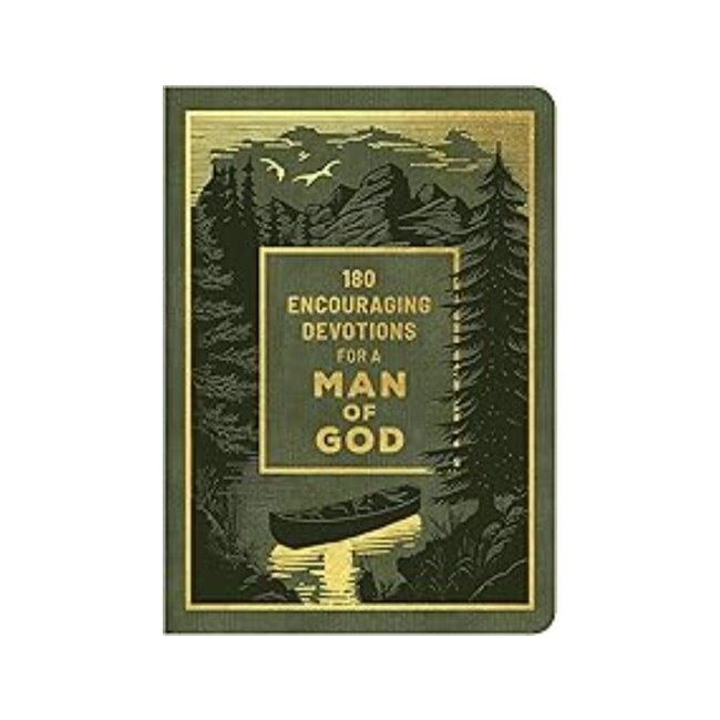 180 Encouraging Devotions for a Man of God