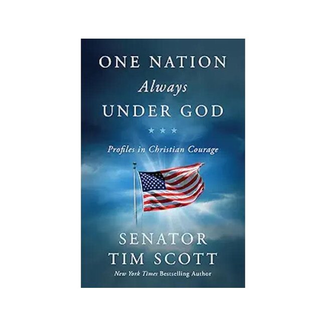 One Nation Always Under God: Profiles in Christian Courage