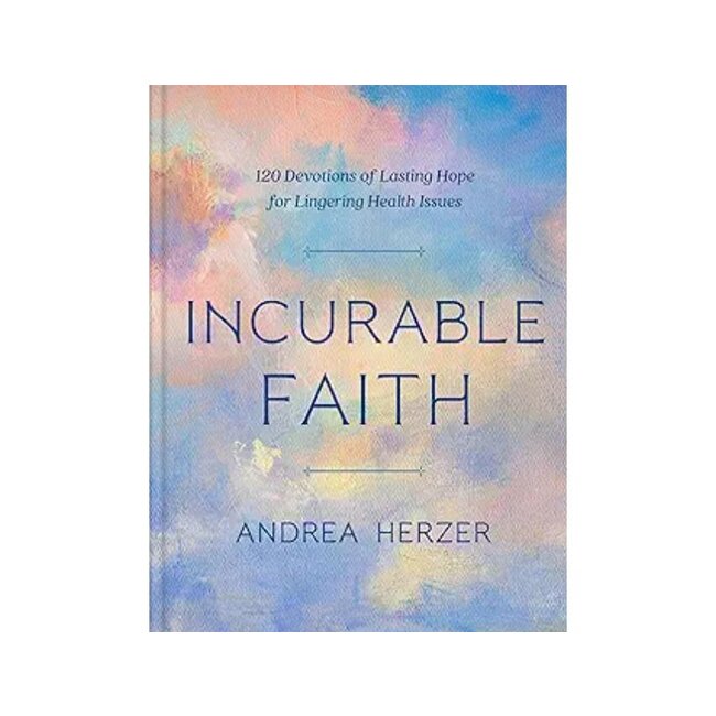 Incurable Faith