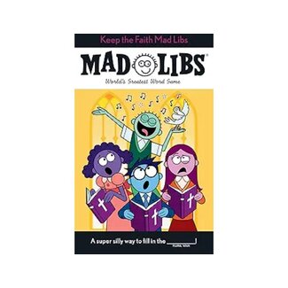 Keep the Faith Mad Libs