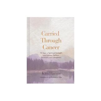 Kim Harms Carried Through Cancer