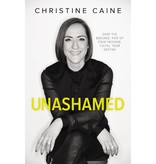 Christine Caine Unashamed