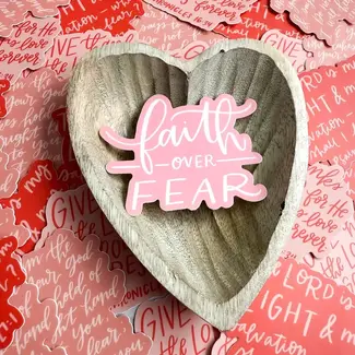 Faith Over Fear Sticker