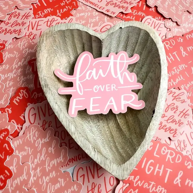Faith Over Fear Sticker