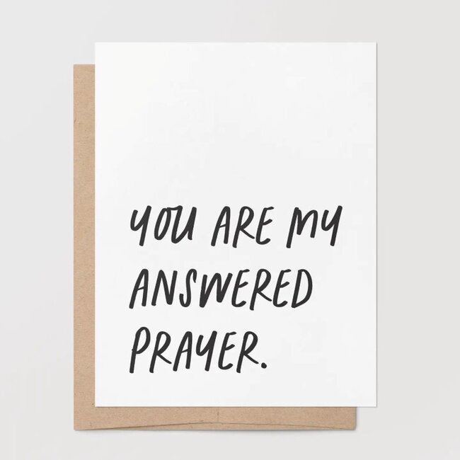 You Are My Answered Prayer Card