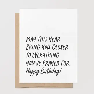 Christian Birthday – You've Prayed For Greeting Card