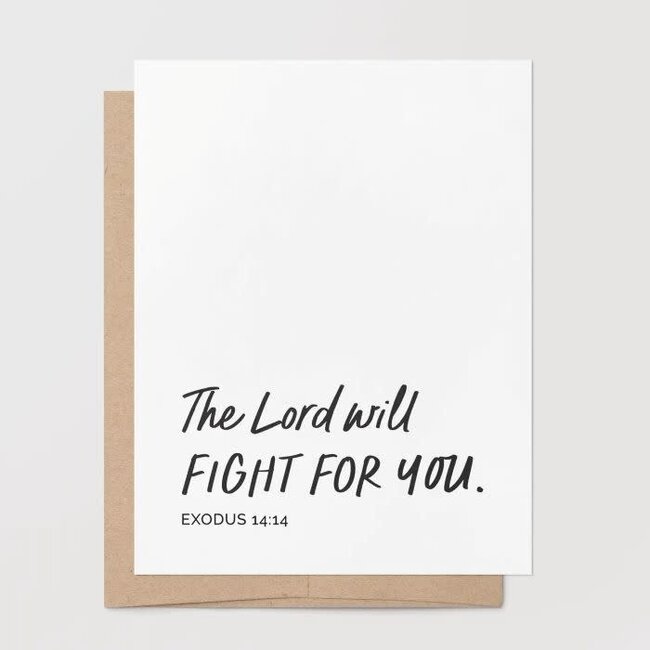 Encouragement – Fight For You Greeting Card