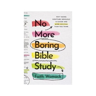 Faith Womack No More Boring Bible Study
