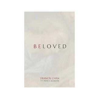 Francis Chan Beloved