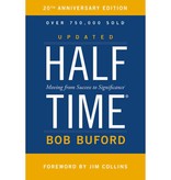Bob Buford Halftime: Moving From Success To Significance