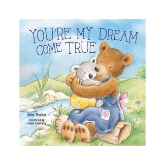 You're My Dream Come True