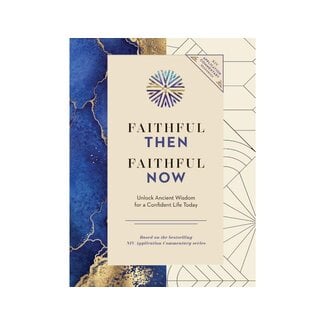 Faithful Then, Faithful Now