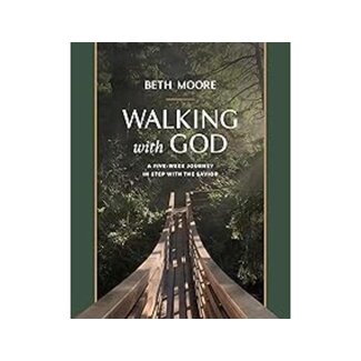 Beth Moore Walking With God